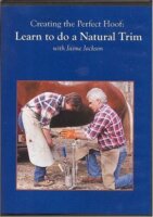 Creating The Perfect Hoof – Learn To Do A Natural Horse Hoof Trim – DVD