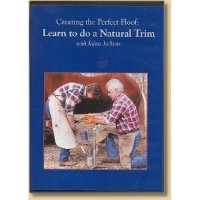 Creating The Perfect Hoof – Learn To Do A Natural Horse Hoof Trim – DVD