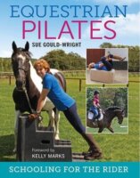 Equestrian Pilates – Schooling For The Rider Book By Sue Gold-Wright